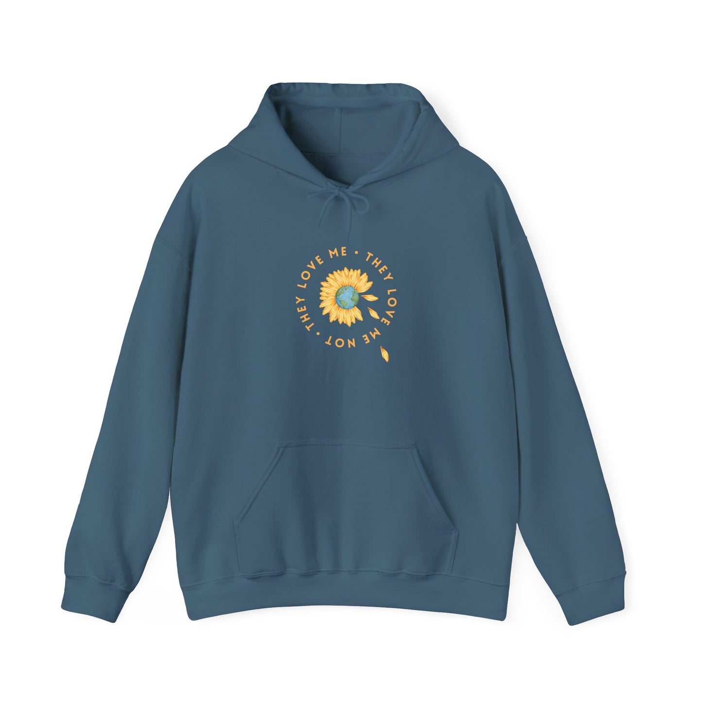 They Love Me Earth Hoodie