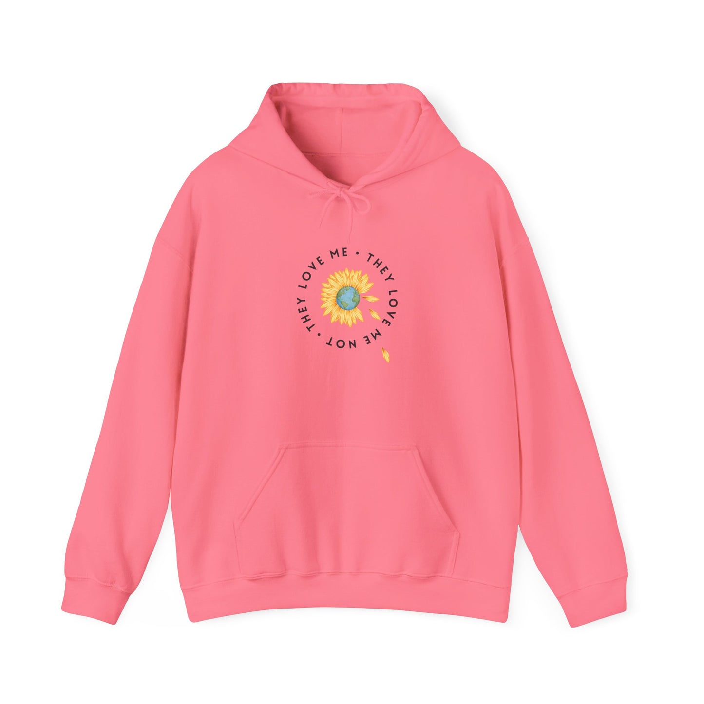 They Love Me Earth Hoodie