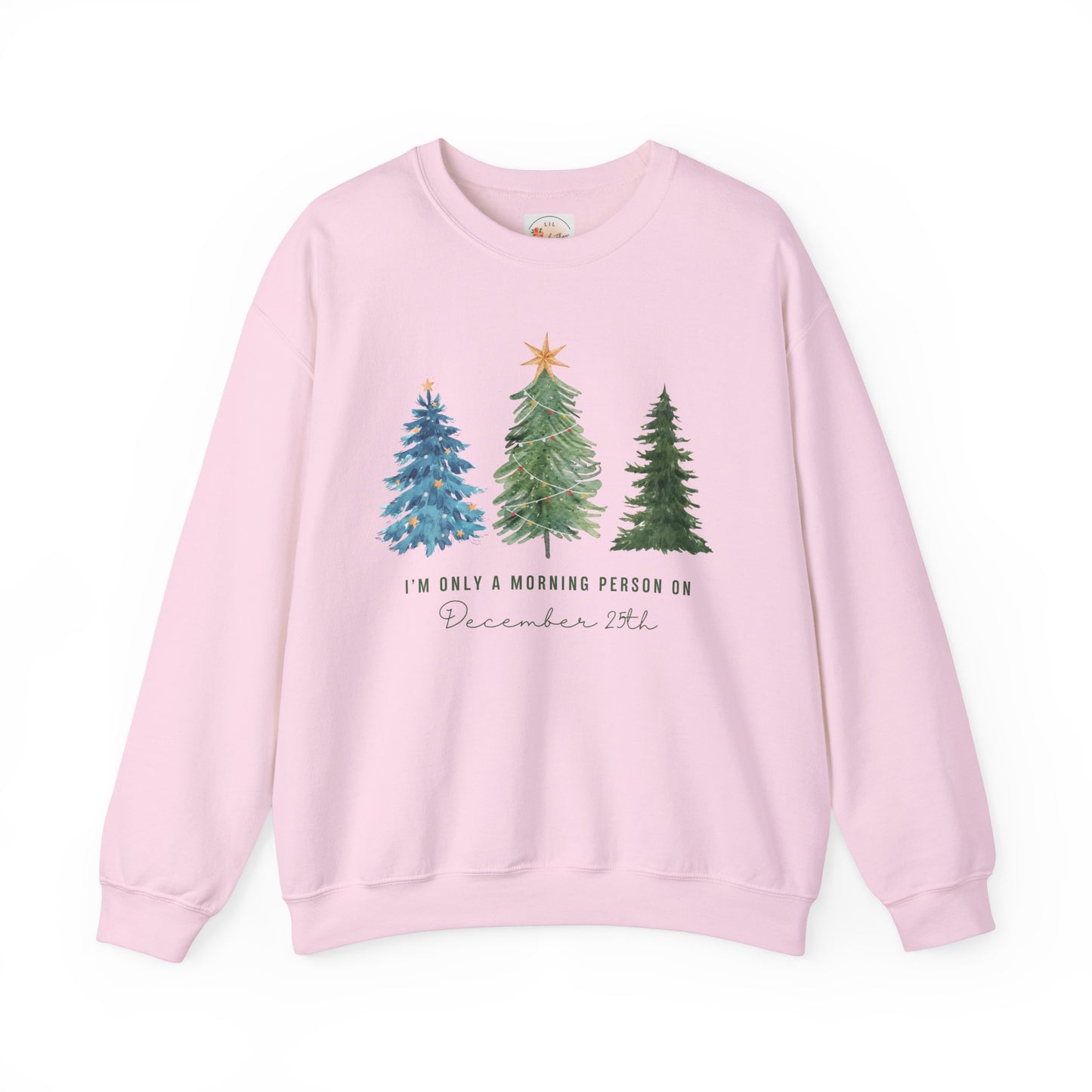 Morning Person...Xmas Only Sweatshirt