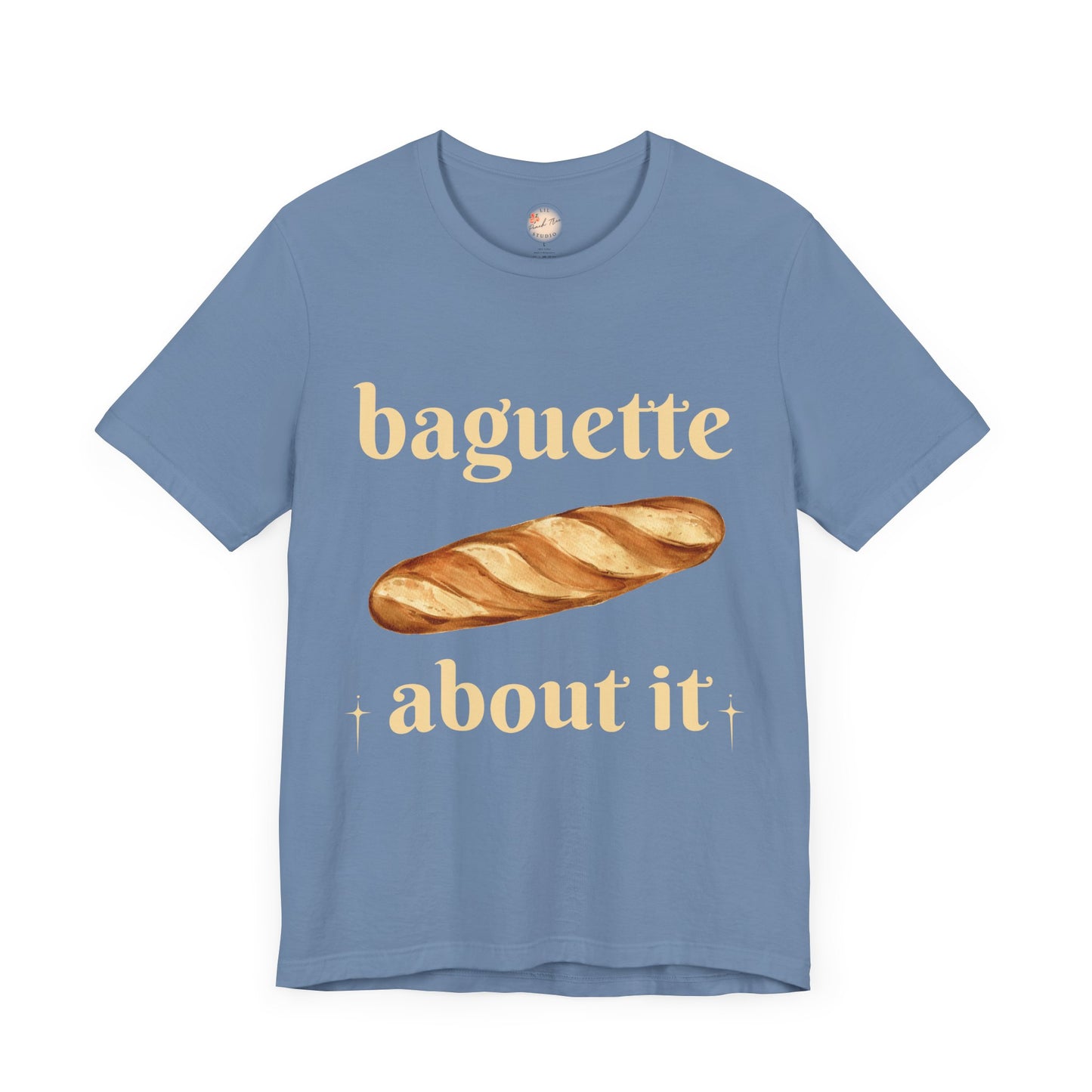 Baguette About It Tee